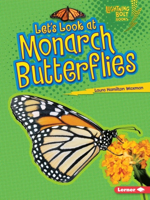 Title details for Let's Look at Monarch Butterflies by Laura Hamilton Waxman - Available